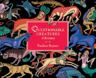 Questionable Creatures: A Bestiary