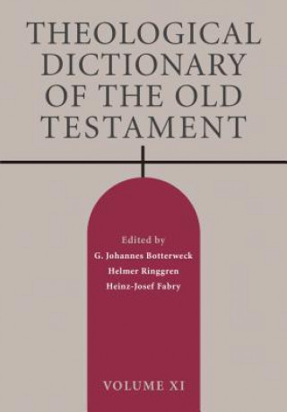 Theological Dictionary of the Old Testament, Volume XI