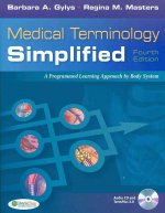 Medical Terminology Simplified: A Programmed Learning Approach by Body System [With DVD and Hardcover Book(s)]