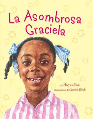 Asombrosa Graciela, La