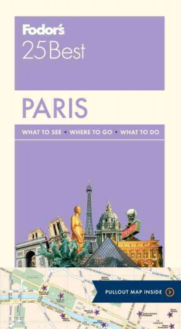 Fodor's 25 Best: Paris [With Pull-Out Map]