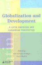 Globalization and Development: A Latin American and Caribbean Perspective