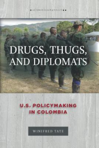 Drugs, Thugs, and Diplomats