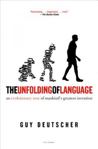 UNFOLDING OF LANGUAGE (Guy Deutscher)(Brožovaná)