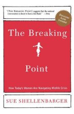 The Breaking Point: How Today's Women Are Navigating Midlife Crisis
