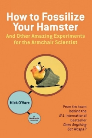 How to Fossilize Your Hamster