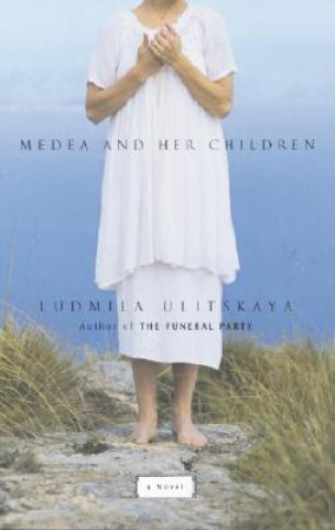 Medea and Her Children (Ludmila Ulitskaya)(Brožovaná)
