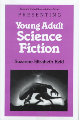 Young Adult Authors Series: Presenting Young Adult Science Fiction
