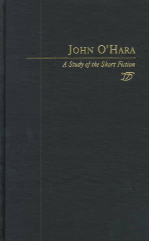 Studies in Short Fiction Series: John O'Hara