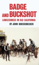 Badge and Buckshot