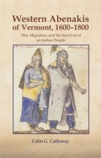 Western Abenakis of Vermont, 1600-1800