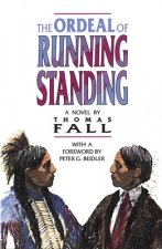 Ordeal of Running Standing