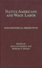 Native Americans and Wage Labor