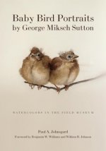 Baby Bird Portraits by George Miksch Sutton: Watercolors in the Field Museum