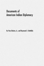 Documents of American Indian Diplomacy (2 volume set)