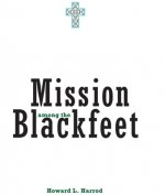 Mission Among the Blackfeet