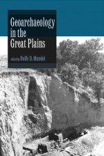 Geoarchaeology in the Great Plains