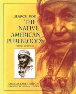 Search for the Native American Purebloods: Third Edition