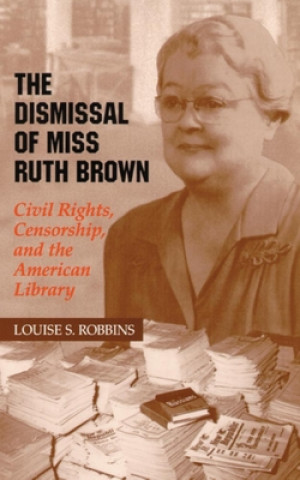 Dismissal of Miss Ruth Brown