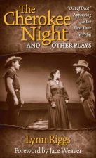 Cherokee Night and Other Plays