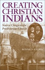 Creating Christian Indians