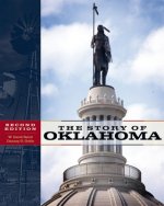 The Story of Oklahoma: Second Edition