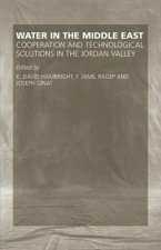 Water in the Middle East: Cooperation and Technical Solutions in the Jordan Valley