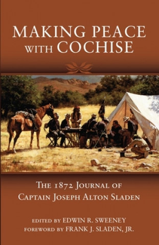 Making Peace with Cochise