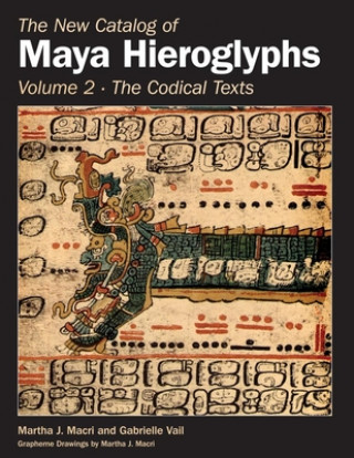 New Catalog of Maya Hieroglyphs, Volume Two