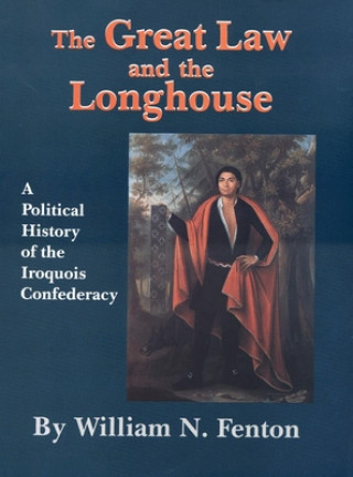 Great Law and the Longhouse