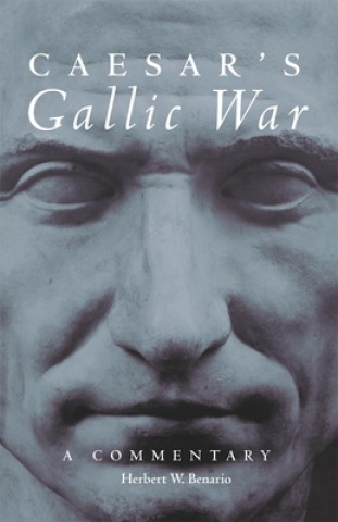 Caesar's Gallic War: A Commentary