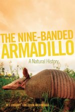 The Nine-Banded Armadillo: A Natural History