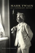 Mark Twain as a Literary Artist