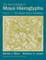 New Catalog of Maya Hieroglyphs, Volume One