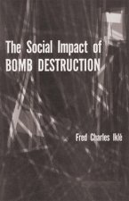 Social Impact of Bomb Destruction