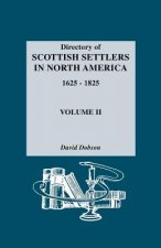 Directory of Scottish Settlers in North America 1625-1825