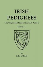 Irish Pedigrees. Fifth Edition. In Two Volumes. Volume I