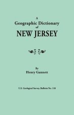 Geographic Dictionary of New Jersey. U.S. Geological Survey, Bulletin No. 118