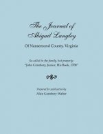 Journal of Abigail Langley of Nansemond County, Virginia. So-called in the family, but properly