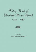 Vestry Book of Elizabeth River Parish, 1749-1761