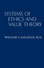 Systems of Ethics and Value Theory