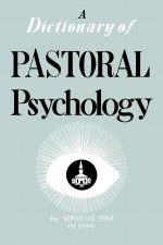 Dictionary of Pastoral Psychology