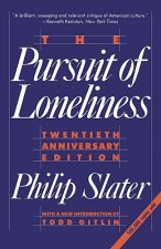 Pursuit of Loneliness
