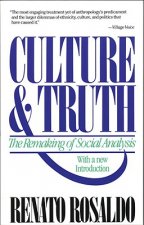 Culture & Truth: The Remaking of Social Analysis