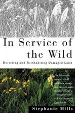 In Service of The Wild