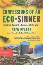 Confessions of an Eco-Sinner: Tracking Down the Sources of My Stuff