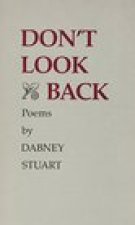 Don't Look Back: Poems