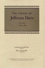 The Papers of Jefferson Davis: 1856--1860