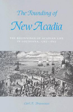 Founding of New Acadia