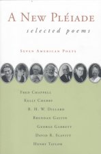 A New Pleiade: Selected Poems